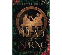 Dead of Spring: A Hades and Persephone Retelling