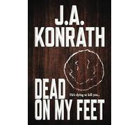 Dead On My Feet - A Thriller: 8 (Jack Daniels)