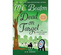 Dead on Target: An Agatha Raisin Mystery: 34