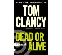 Dead or Alive: 11 (Jack Ryan Novels)