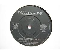 Dead Or Alive - Lover Come Back To Me
