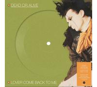 Dead or Alive - Lover Come Back To Me (7" Picture Disc) [VINYL]
