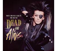 Dead Or Alive - That's The Way I Like It The Best Of - CD - K600z