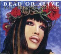 Dead Or Alive - You Spin Me Round (Like A Record)