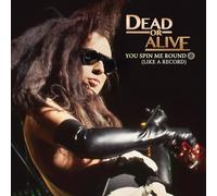 Dead Or Alive - You Spin Me Round (Like A Record) [7" VINYL]
