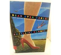 Dead over Heels: An Aurora Teagarden Mystery