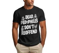 Dead Pedophiles Don't Re-Offend Men's T-Shirt