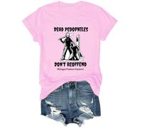 Dead Pedophiles Don't Reoffend Shirt, Unisex Pink