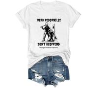 Dead Pedophiles Don't Reoffend Shirt, Unisex White