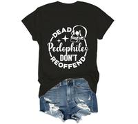Dead Pedophiles Don't Reoffend T-Shirt Unisex Black