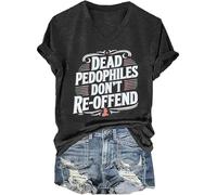 Dead Pedophiles Don't Reoffend V-Neck T-Shirt Dead Pedos Don't Reoffend T-Shirt