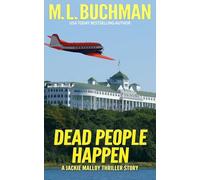 Dead People Happen: a lone wolf thriller: 1 (Jackie Malloy stories)