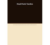 Dead Poets' Garden: A Dark Academia Coloring Book of Gothic Botanicals, Tragic Florals, and Melancholy Specimens
