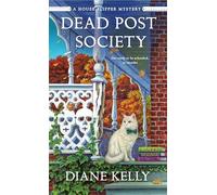Dead Post Society: A House-Flipper Mystery: 7