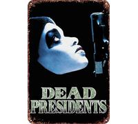 Dead Presidents Vintage Tin Sign Wall Art Decor - Retro Sign for Home Patio Decor Gifts Movie Poster - 8x12 Inch