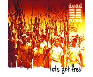 Dead Prez - Let'S Get Free [VINYL]
