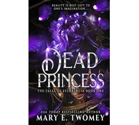Dead Princess (The Tales of Eflorencia)