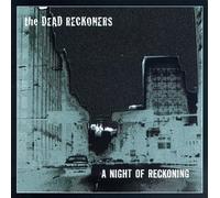 Dead Reckoners - Night of Reckoning