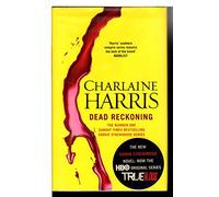 Dead Reckoning: A True Blood Novel