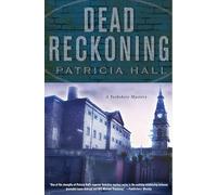 Dead Reckoning: A Yorkshire Mystery