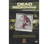 Dead Reckoning: Blood Splatter
