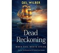 Dead Reckoning: When engines fail, only wind and courage survive