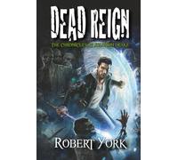 DEAD REIGN: The Chronicles of Solomon Drake