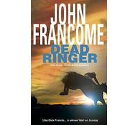 Dead Ringer : A riveting racing thriller that will keep you guessing