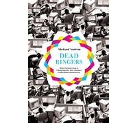 Dead Ringers: How Outsourcing is Changing the Way Indians Understand Themselves