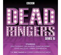 Dead Ringers: Series 15: The BBC Radio 4 impressions show
