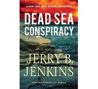Dead Sea Conspiracy: A Novel: 2 (Dead Sea Chronicles)