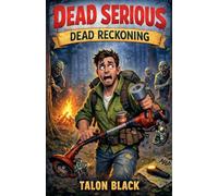 Dead Serious Dead Reckoning: 2