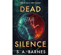 Dead Silence: The ultimate sci-fi haunted house story