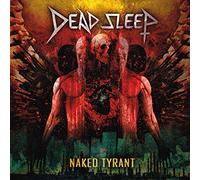 Dead Sleep - Naked Tyrant (Clear Vinyl) [VINYL]