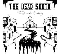 Dead South,the - Chains & Stakes [VINYL]