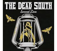 Dead South,the - Served Live [VINYL]