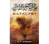 Dead Space - Catalyst: 2