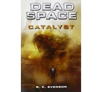 DEAD SPACE CATALYST (B.K. EVEN