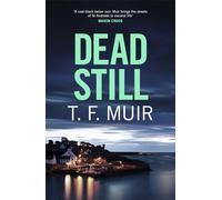 Dead Still: A compelling, page-turning Scottish crime thriller (DCI Andy Gilchrist)