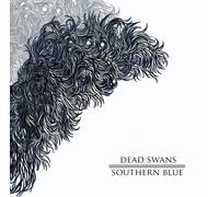 Dead Swans - Southern Blue