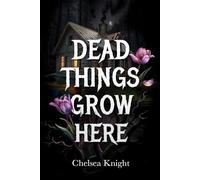 Dead Things Grow Here: A Haunting Psychological Horror About Grief, Memory, and a Forest That Won’t Let Go
