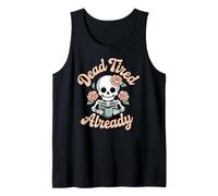 Dead Tired Already, Cute Floral Skeleton with Coffee Mug Tank Top