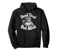 Dead Tired But Alive Bleary-Eyed Zombie Sipping Coffee Pullover Hoodie