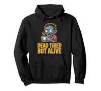 Dead Tired But Alive Bleary-Eyed Zombie Sipping Coffee Pullover Hoodie