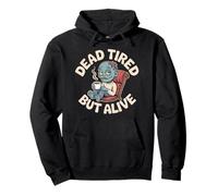 Dead Tired But Alive Bleary-Eyed Zombie Sipping Coffee Pullover Hoodie