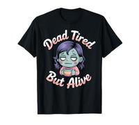 Dead Tired But Alive Bleary-Eyed Zombie Sipping Coffee T-Shirt