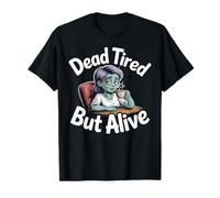 Dead Tired But Alive Bleary-Eyed Zombie Sipping Coffee T-Shirt