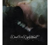 DEAD TO A DYING WORLD - Litany