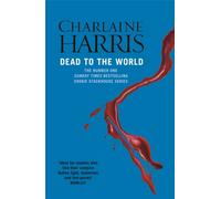 Dead To The World : A True Blood Novel