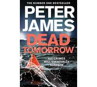 Dead Tomorrow: 5 (Roy Grace, 5)